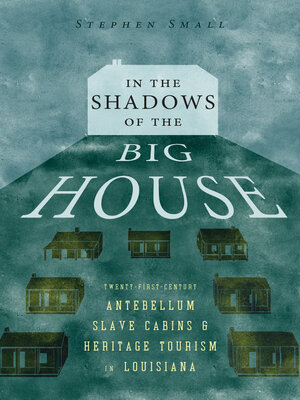 cover image of In the Shadows of the Big House